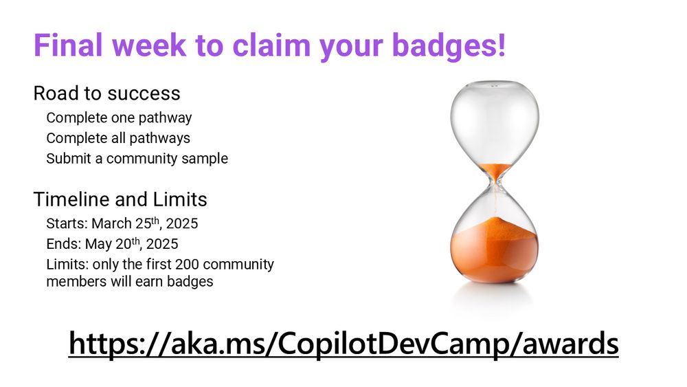 Technical details about the Copilot Dev Camp Awards initiative. Starts on March 25th, end on May 20th, only the first 200 community members will earn badges! This is the final week!