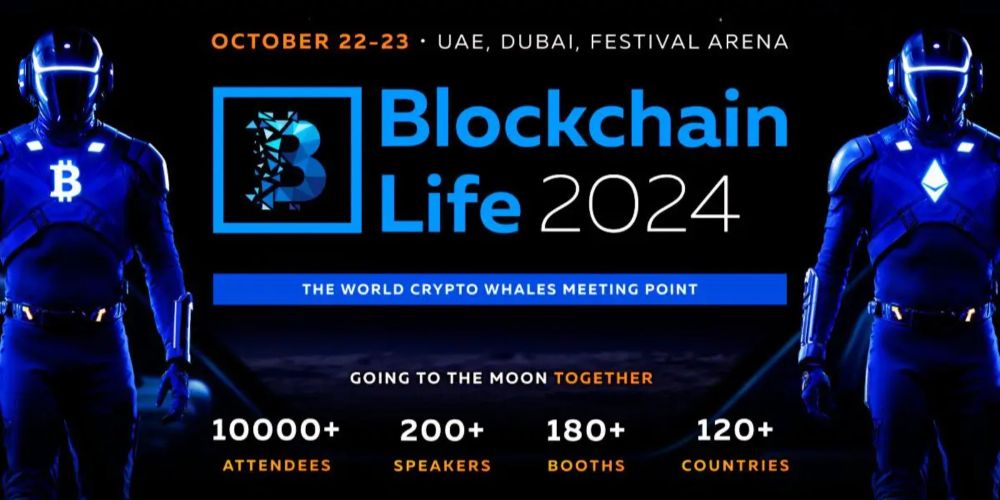 Blockchain Life 2024 Dubai: Tether, Animoca Brands, and More to Headline Major Web3 Event - Geek Metaverse News