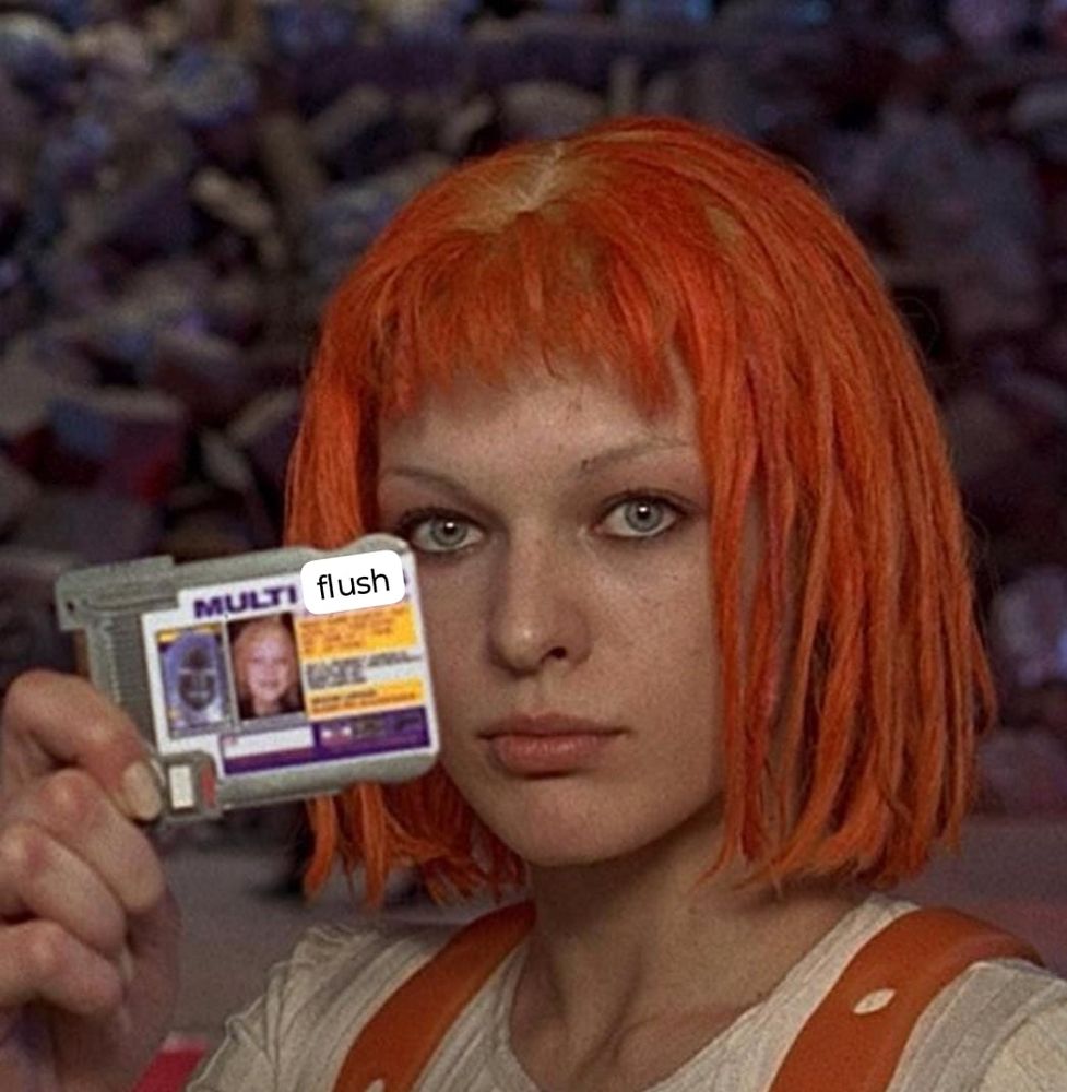 milla jovovich as leeloo in the fifth element, with orange hair and orange rubber suspenders. she holds up an ID card that reads "multipass" but I have written "flush" over it so it reads "multiflush" instead. 