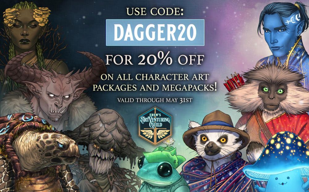 A graphic showing many character portraits and the text:
Use code DAGGER20 for 20% off on all character art packages and megapacks! Valid through May 31st.