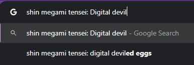 A google search result with predictive auto complete. "shin megami tensei: Digital Deviled Eggs"