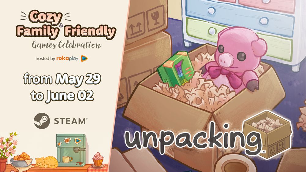 Cozy & Family Friendly Games Celebration from May 29 to June 02. Unpacking key art