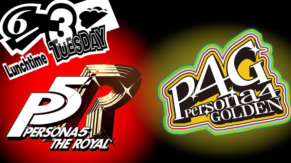 Graphic showing today's date, Tuesday June 3 Lunchtime, in the style of Persona 5 in the top left hand corner. The remainder of the graphic is split between the logos for Persona 5 Royal and Persona 4 Golden.