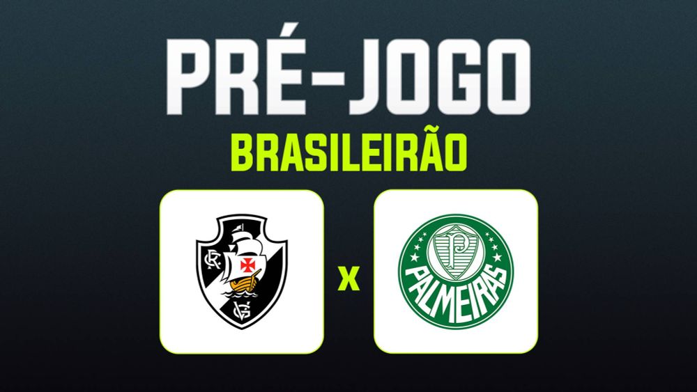 Vasco x Palmeiras: horário, escalações, onde assistir