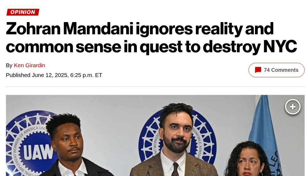 Zohran Mamdani ignores reality and common sense in quest to destroy NYC
By Ken Girardin
Published June 12, 2025, 6:25 p.m. ET

