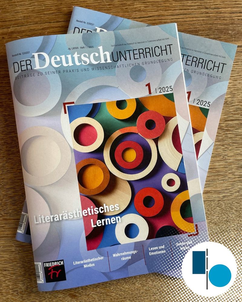 Zwei Druckexemplare von "Der Deutschunterricht" mit dem Titel "Literarästhetisches Lernen"