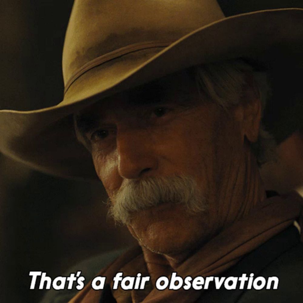 a man with a cowboy hat and a mustache says " that 's a fair observation "