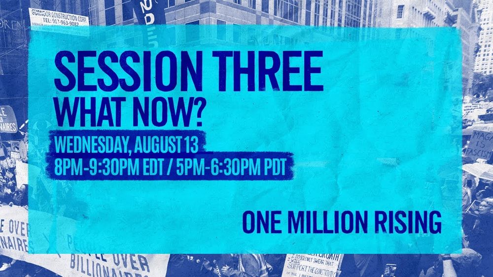 Session 3: What Now? - Aug 13