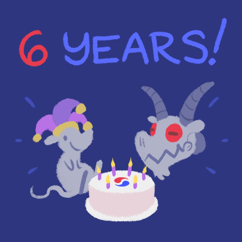 Text reading Six Years is displayed at the top. The jester rat and robot goat from A Dance of Fire and Ice gathering around a white cake with six candles on it.