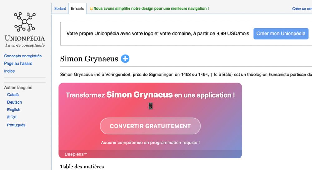 Capture d'écran d'une page "Unionpedia" sur l'article "Symon Grynæus" (humaniste du XVIe s). un cadre clignotant aux couleurs changeantes propose: "Transformez Simon Grynaeus en une application!
Convertir gratuitement
Aucune compétence en programmation requise!"