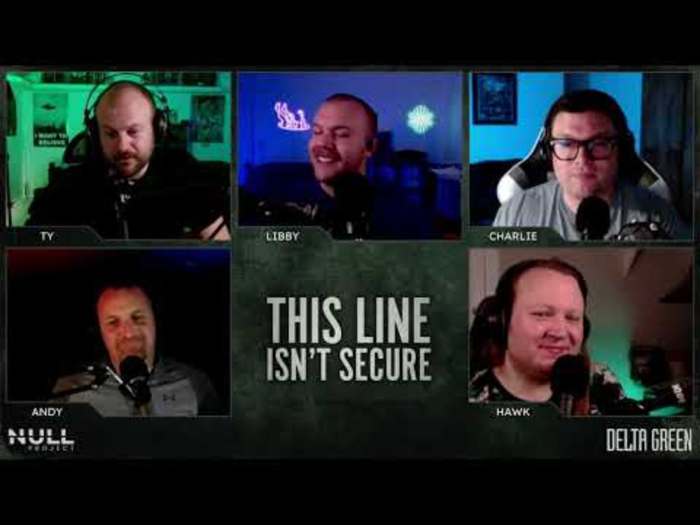 Alambique | This Line Isn't Secure S1 E13 | Delta Green: Impossible Landscapes Actual Play