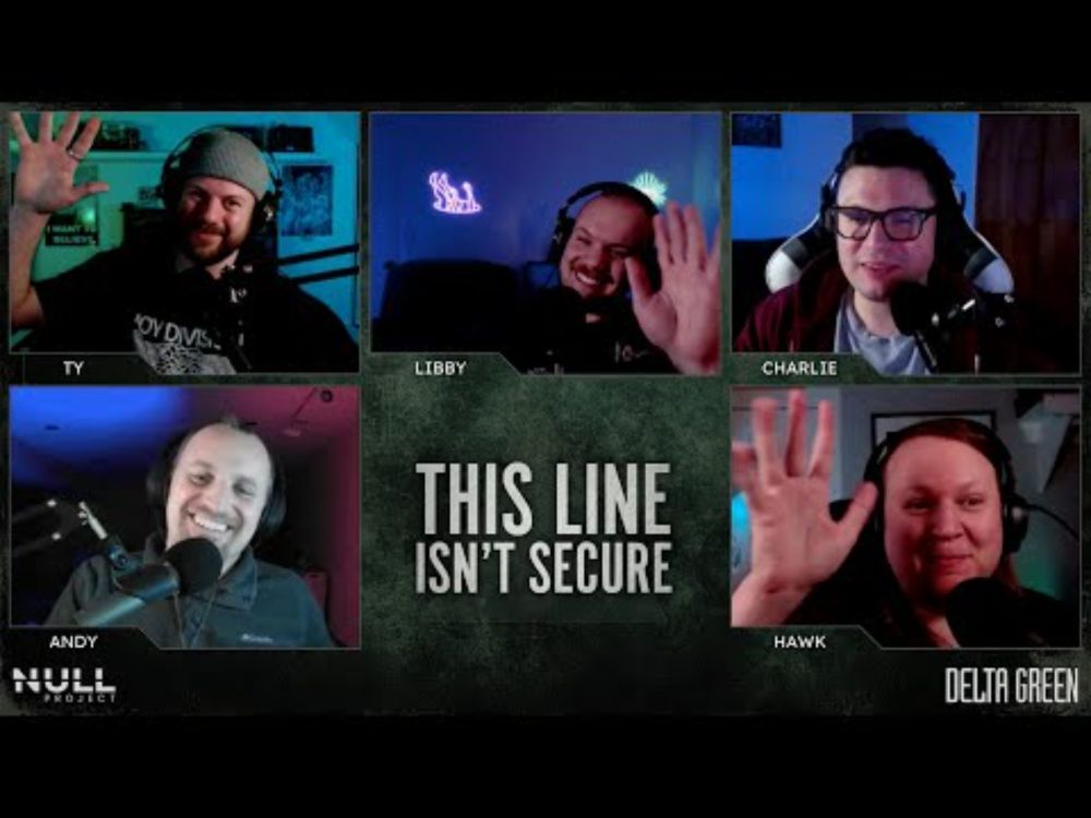 Don't Miss Your Cue | This Line Isn't Secure S1 E3 | Delta Green: Impossible Landscapes