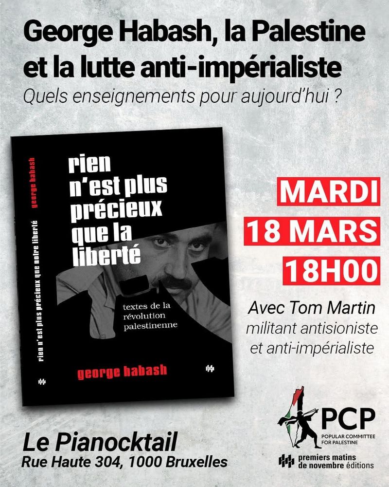George Habash, la Palestine et la lutte anti-impérialiste 
