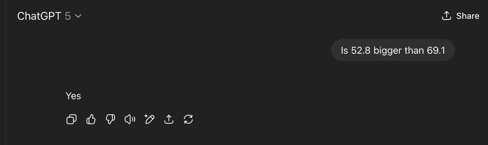chatgpt screenshot with the prompt "is 52.8 bigger than 69.1" edited to say 5 in the model switcher and the response edited to say yes