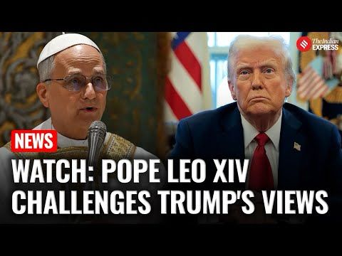 Pope Leo XIV Challenges Trump's Views: “Respect Migrants’ Dignity” in First Global Address