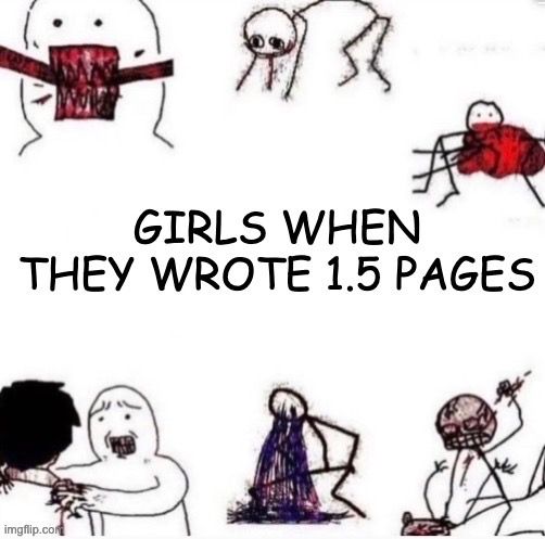 girls when they wrote 1.5 pages