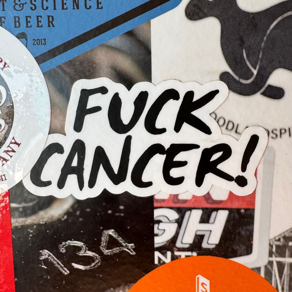 “Fuck Cancer!” Sticker