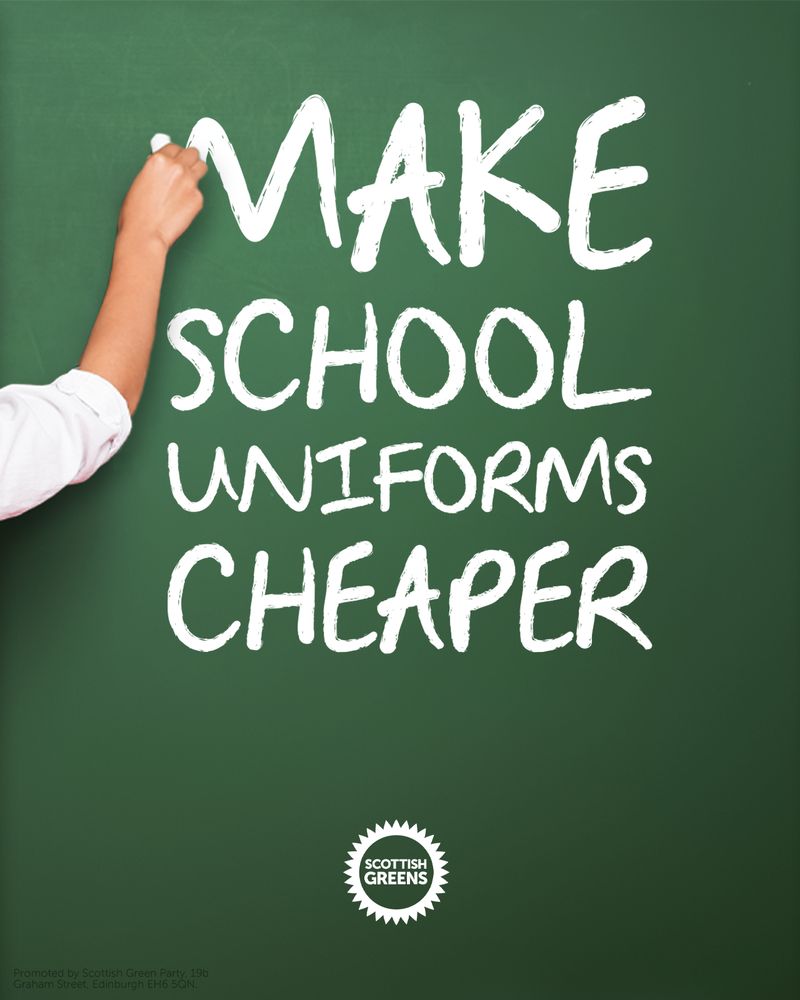 Make School Uniforms Cheaper. Scottish Greens.