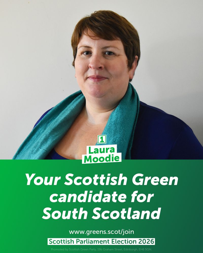 Your Scottish Green candidate for South Scotland