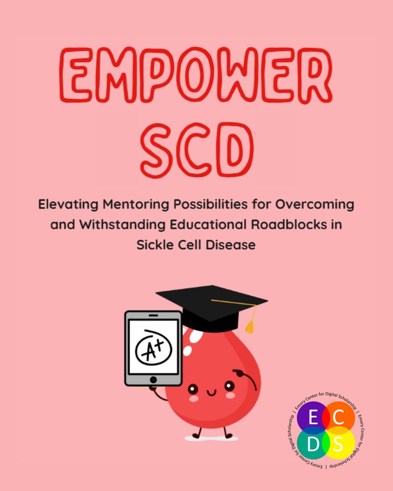 Empower SCD. Elevating mentoring possibilities for overcoming and withstanding educational roadblocks in sickle cell disease