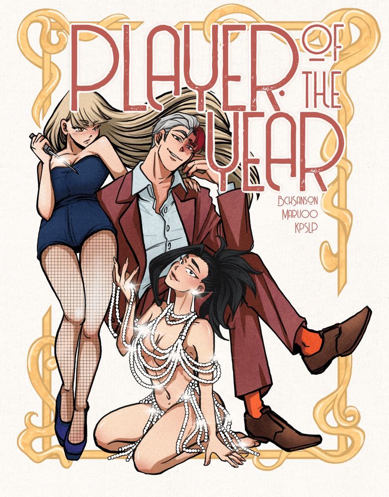 Digital illustration. cover art by Maru00 for fic Player of the Year by Kpslp and beta reader BcxSanson. Shoto Todoroki in a burgundy suit, sitting in front of him Momo is kneeling wearing only beads. Next to them is Toga in a pants suit holding a knife.
