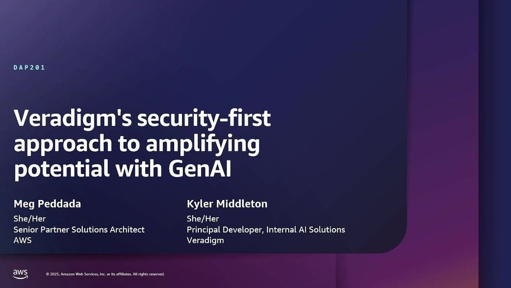 AWS re:Inforce 2025 - Veradigm's security-first approach to amplifying potential with GenAI (DAP201)