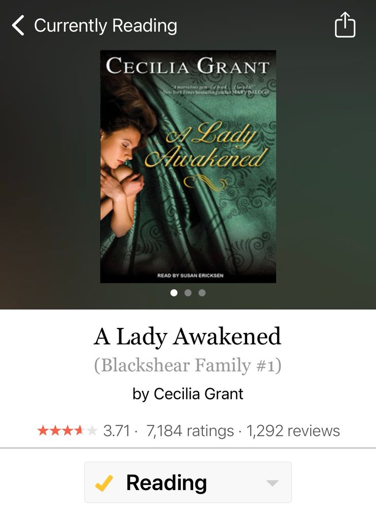 Currently reading via goodreads: A Lady Awakened by Cecilia Grant 