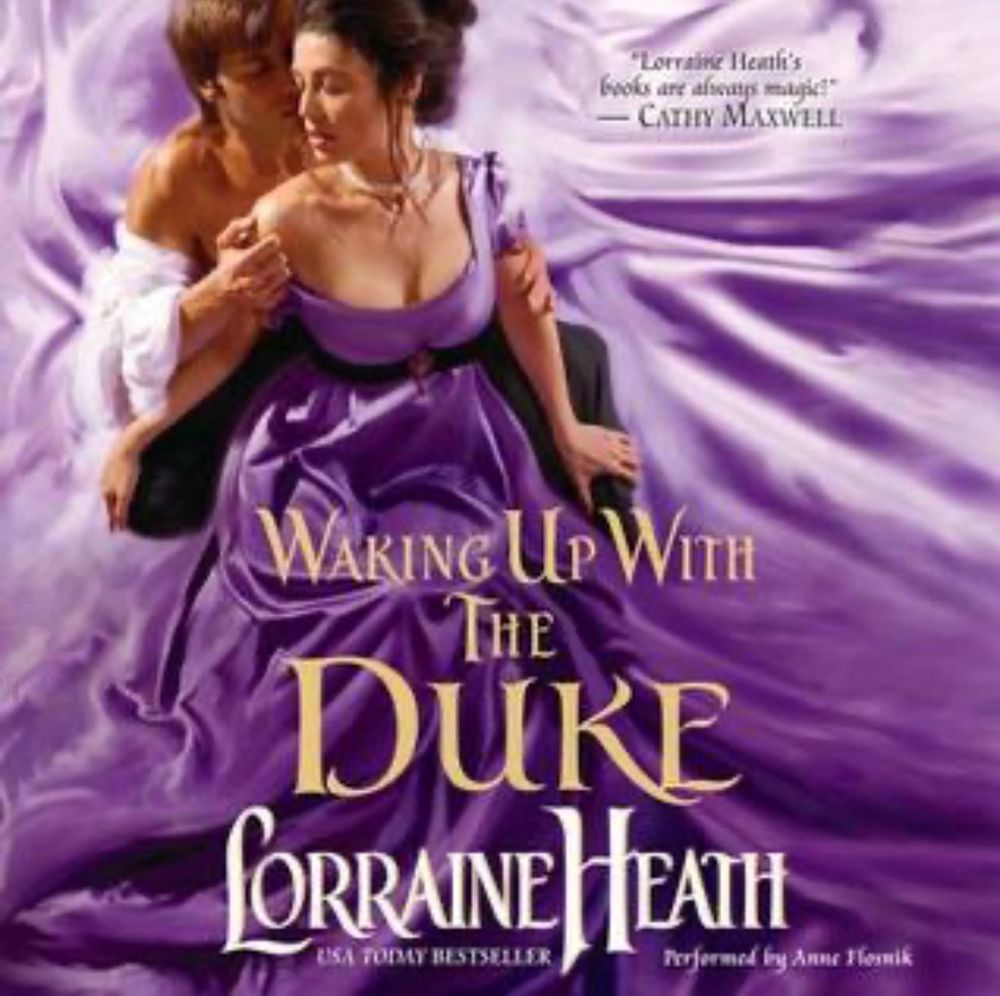 Screenshot of Waking Up With the Duke by Lorraine Heath with a white man with brown hair embracing a white woman with black hair. He’s wearing a white shirt that’s mostly falling off his shoulders and what looks like black pants and she’s in a purple gown, the skirt spread wide around her. 