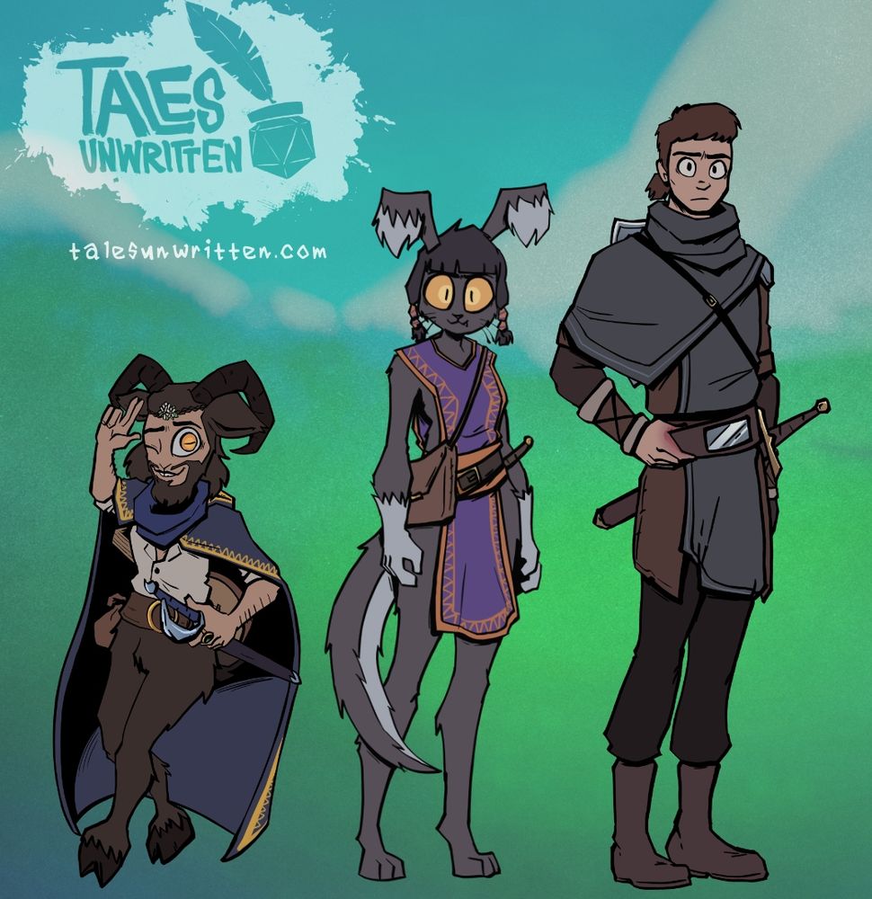 Art featuring the Player Characters from Tales Unwritten: Karna(a small man with goat-like features), Maud(a furry humanoid creature resembling a mixture of a cat, an otter, and a rabbit), and Alex(a human in wanderer's clothes, wielding a sword and shield).