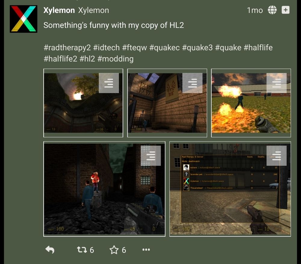 Xylemon

Something's funny with my copy of HL2

#radtherapy2 #idtech #fteqw #quakec #quake3 #quake #halflife #halflife2 #hl2 #modding

5 embeds of rad therapy 2 formally known as free hl 2 running in fteqw via nuclide