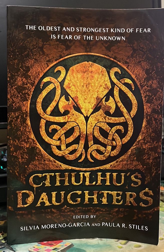 Cover of Cthulhu’s Daughters edited by Silvia Moreno-Garcia and Paula R. Stiles