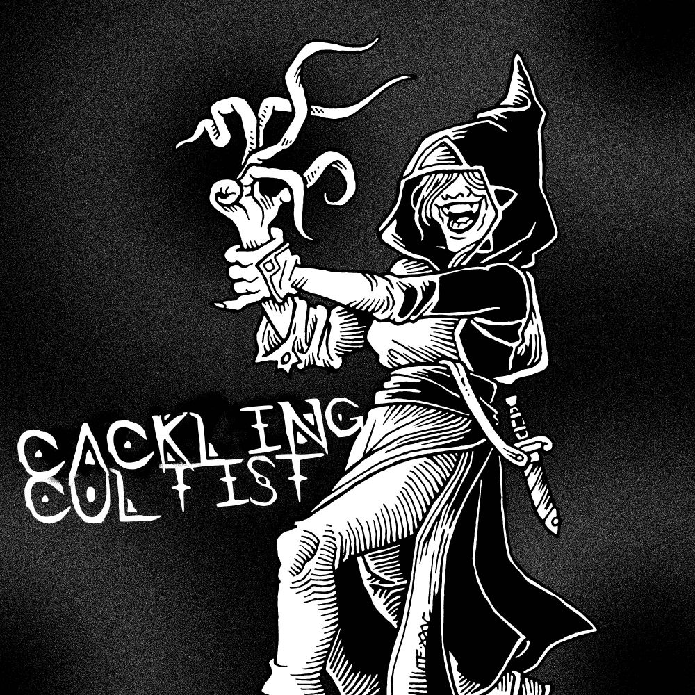 Traditionally hand drawn black and white character illustration of a hooded and robed female cultist, clutching at their hand as it morphs into a mass of tentacles, laughing hysterically. Text reads: "Cackling Cultist".