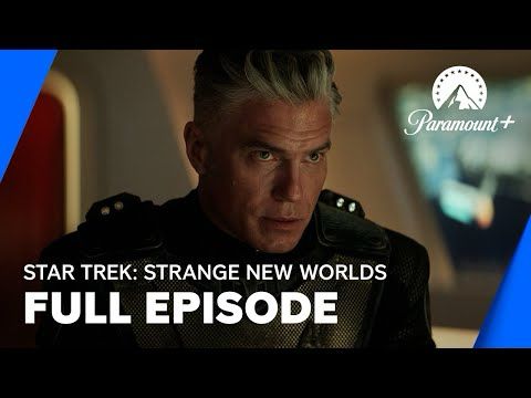 Star Trek: Strange New Worlds Season 3 | Full Free Episode | Paramount+ UK & Ireland