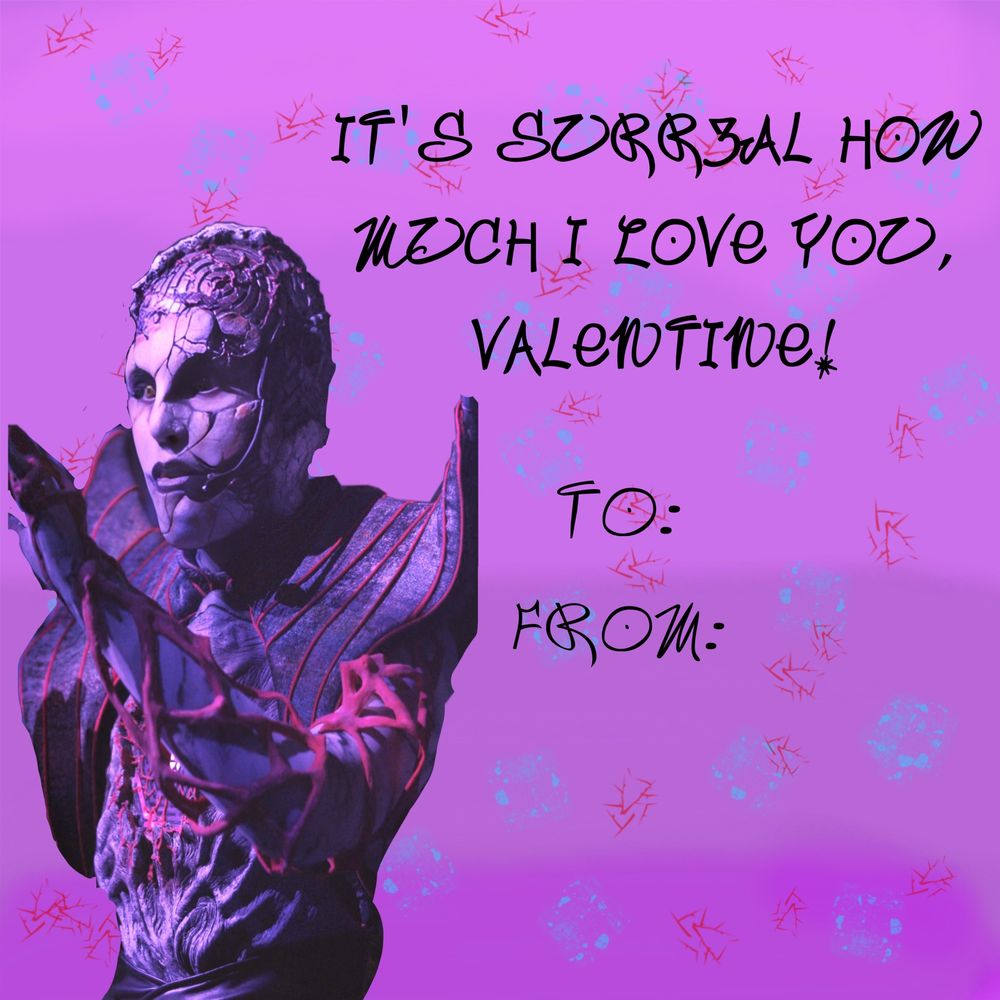 Valentine’s e-card depicting HHN 33’s icon Surr3al and the caption “It’s SURR3AL how much I love you, Valentine!” Photo by Reddit user Cj_McFlyy