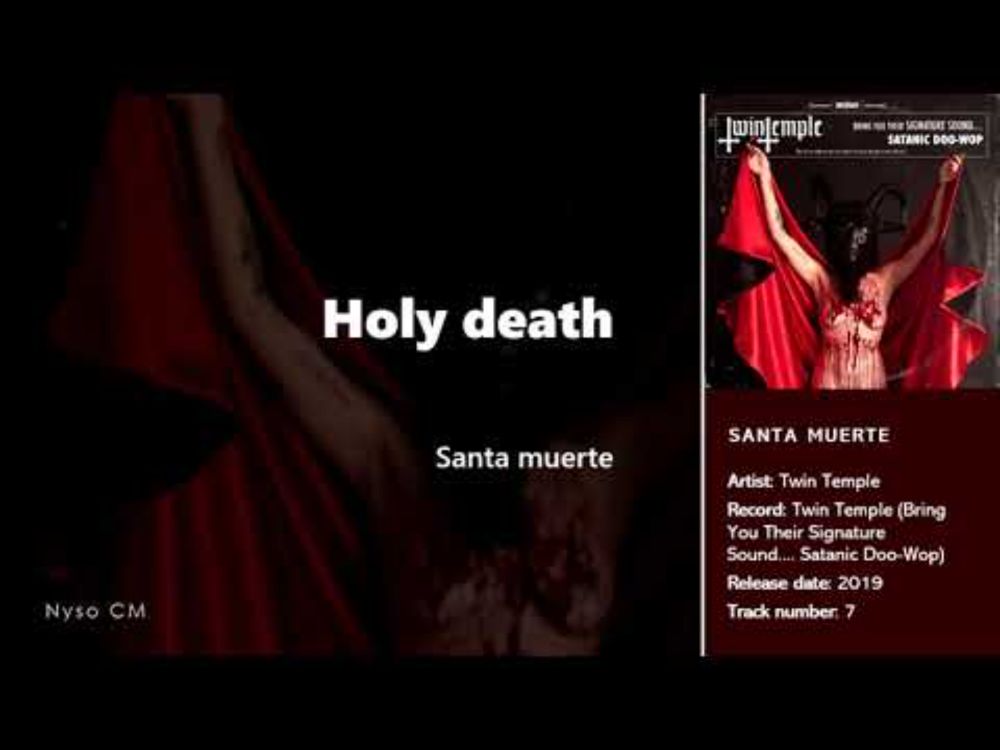 Twin Temple - Santa Muerte [Eng Lyrics | Sub Español]