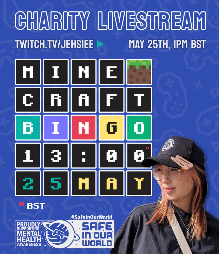 The title reads "Charity Livestream", "twitch.tv/jehsiee" and "May 25th, 1pm BST". Underneath, the words "Minecraft Bingo 13:00 25 May" appear in a 5x5 bingo-style grid. 