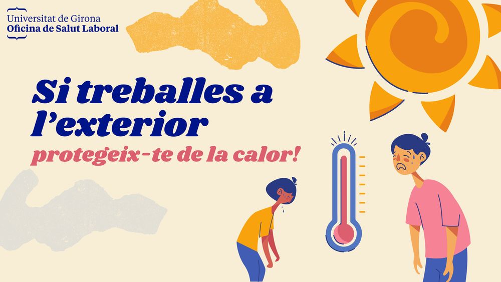 Si treballes a l'exterior, protegeix-te de la calor! consulta el nostre tríptic informatiu.