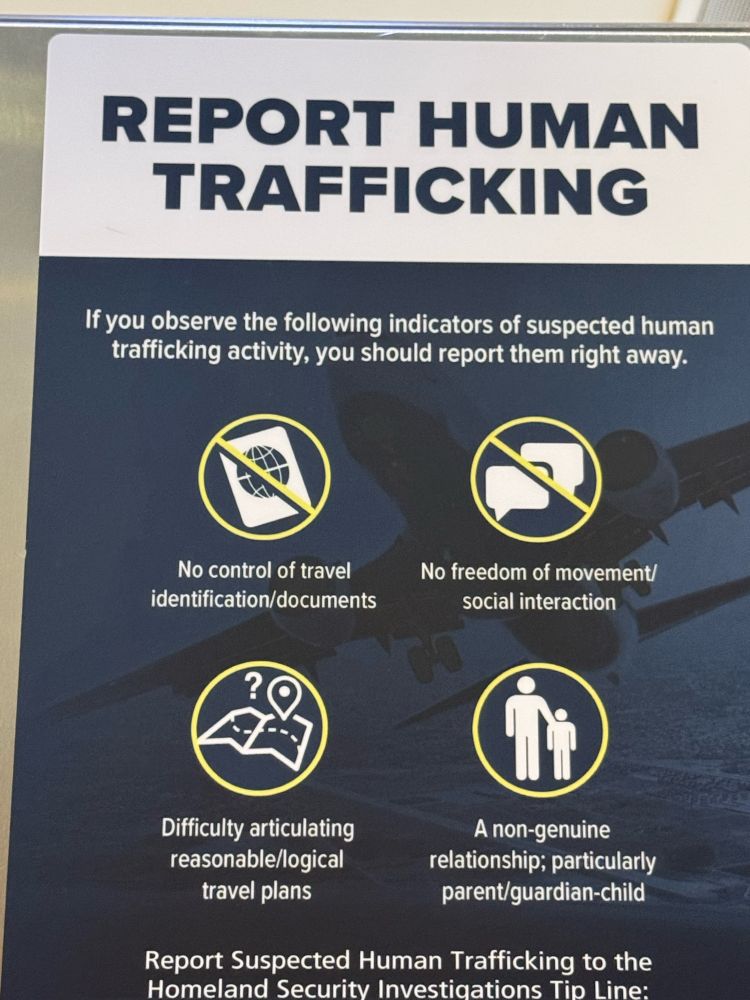 REPORT HUMAN TRAFFICKING
If you observe the following indicators of suspected human trafficking:
- no control of travel documents 
- no freedom of movement
- difficulty articulating reasonable / logical plans
- a non-genuine relationship; particularly parent-child 