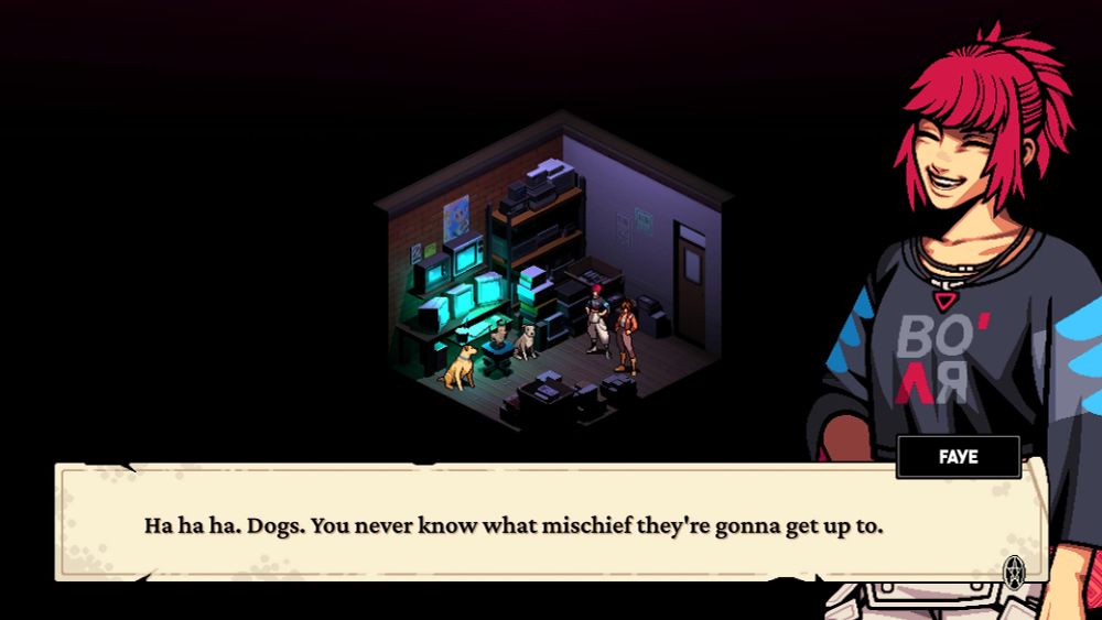 Faye looks at three dogs in front of a computer and says "Ha ha ha. Dogs. You never know what mischief they're gonma get up to."