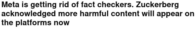 Meta is getting rid of fact checkers. Zuckerberg acknowledged more harmful content will appear on the platforms now