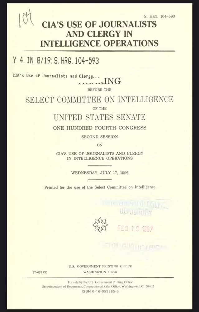 Screenshot of the Select Committee on Intelligence of the US Senate’s report on the CIA’s Use of Journalists and Clergy in Intelligence Operations (aka Operation Mockingbird), July 17, 1996. Link: https://www.intelligence.senate.gov/sites/default/files/hearings/ciasuseofjournal00unit.pdf