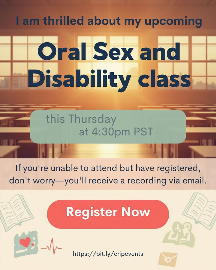 The image is a warm, inviting promotional flyer set against the soft glow of a sunlit classroom. In the background you can make out rows of empty desks and a large bank of windows that let in late-afternoon light, casting a golden wash over the scene and giving the whole piece a calm, intimate atmosphere.

Centered near the top, in a slim dark-blue sans-serif line, is the phrase “I am thrilled about my upcoming.” Directly below that, in bold, large navy type that dominates the composition, is the event title: “Oral Sex and Disability class.” Under the title sits a rounded, mint-green pill-shaped box containing the detail “this Thursday at 4:30pm PST,” which stands out clearly against the warmer background.


