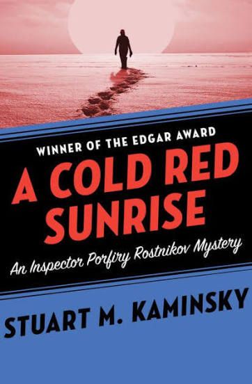 A Cold Red Sunrise by Stuart Kaminsly. A master
