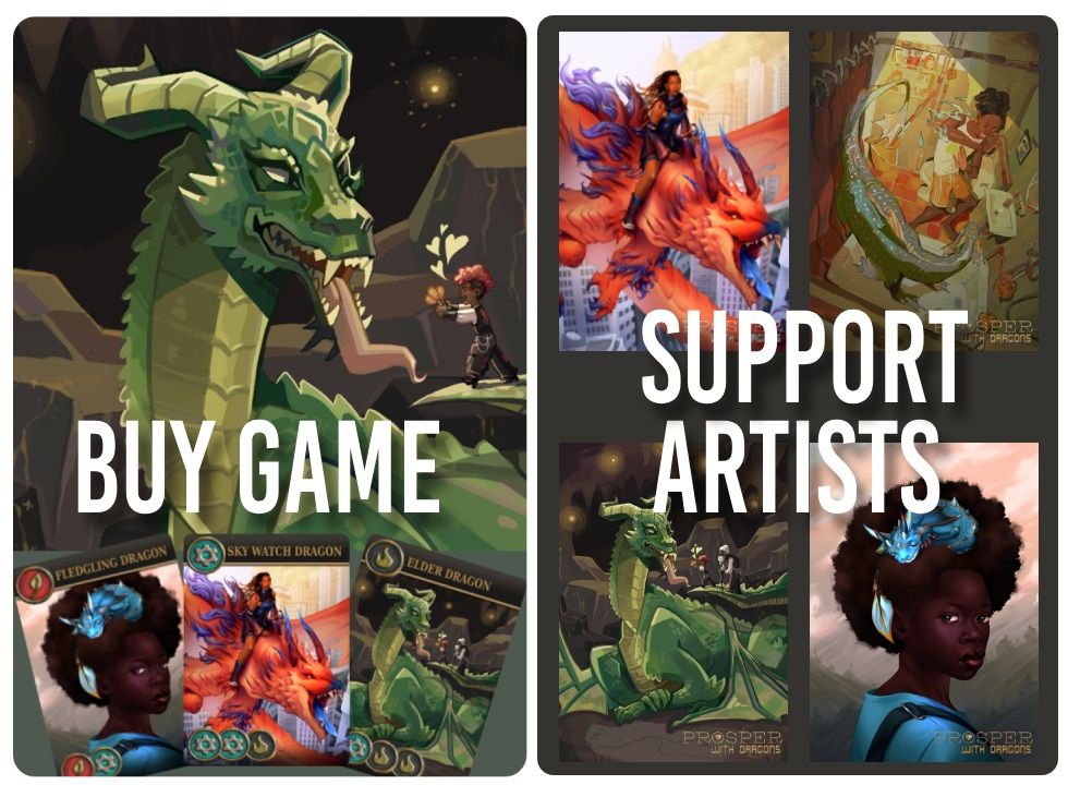 Split image of huge green dragon inset with Prosper with Dragons cards on one side, and dragon art posters on the other side. Buy Game. Support Artists.