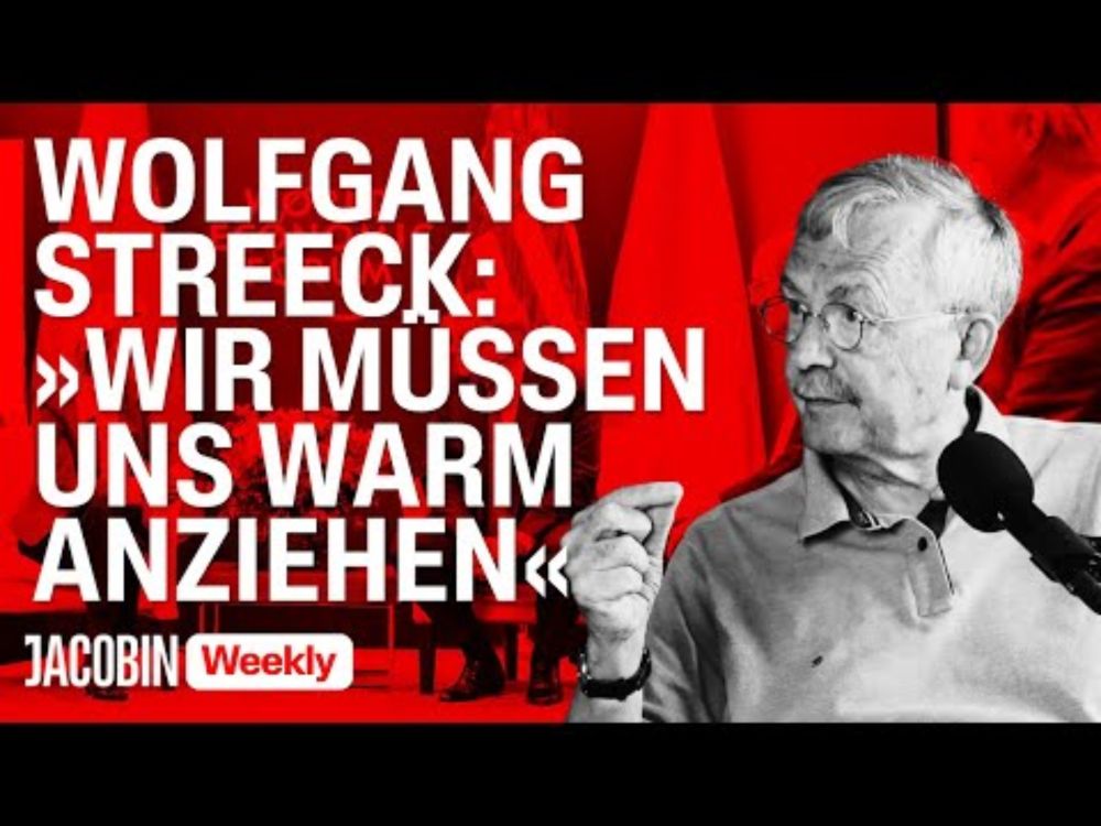 Nach der Globalisierung, die Sintflut | Weekly mit Wolfgang Streeck