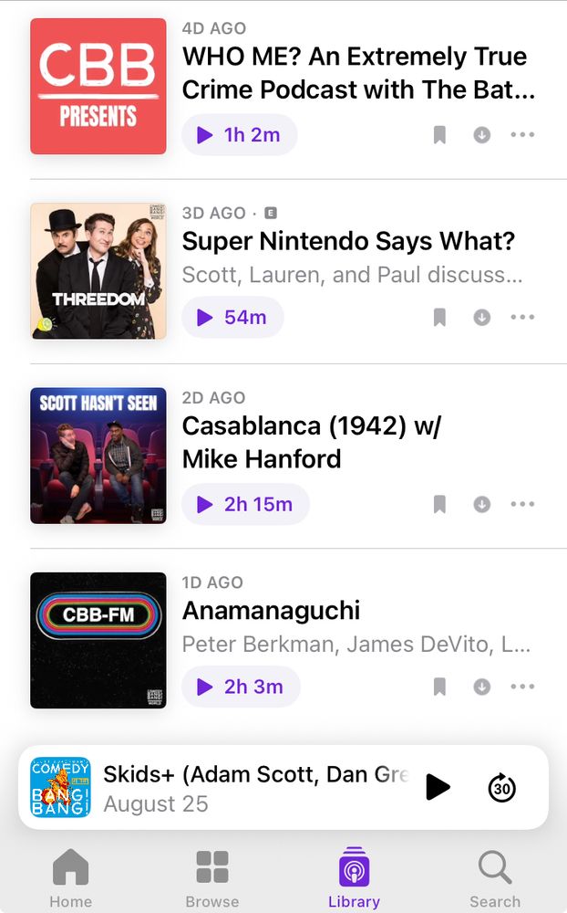 Threedom, Scott Hasn’t Seen, CBB-FM, and Who Me? have new eps.