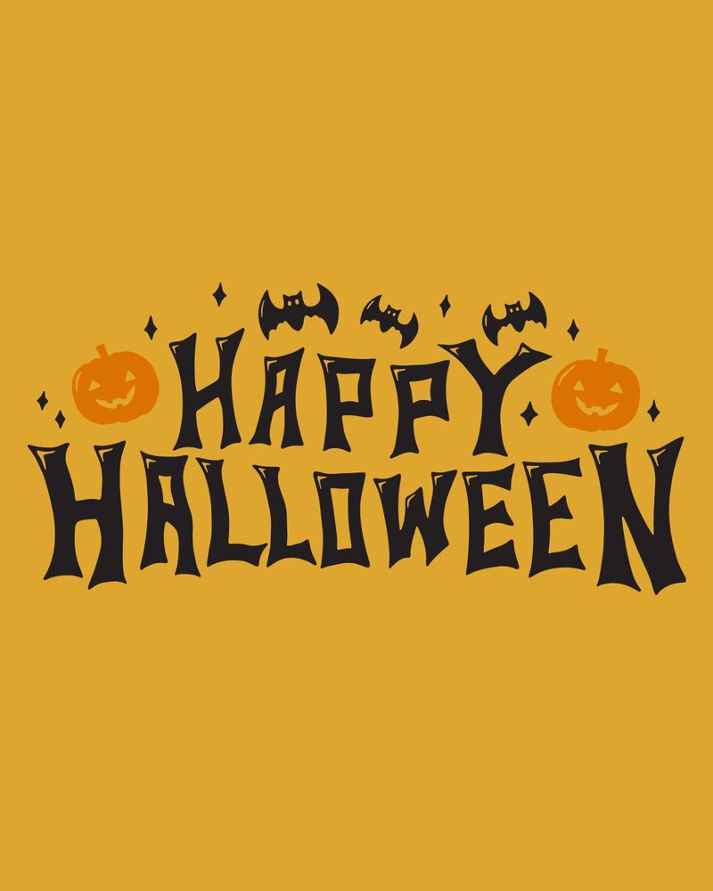“Graphic with the words ‘Happy Halloween’ in a spooky black font on an orange background. The design includes black bats flying above the text, small black sparkles, and two orange jack-o’-lanterns—one on each side of the word ‘Happy.’”