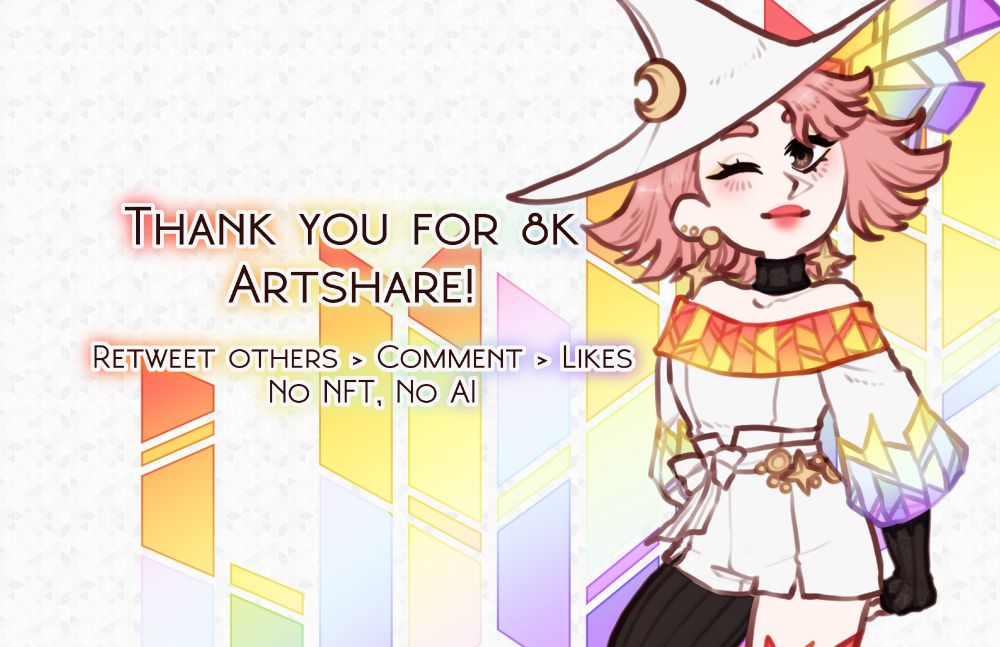 A simply banner featuring a pink haired witch and text reading "Thank you for 8k artshare! Retweet others > Comment > Likes. No NFT, No AI."