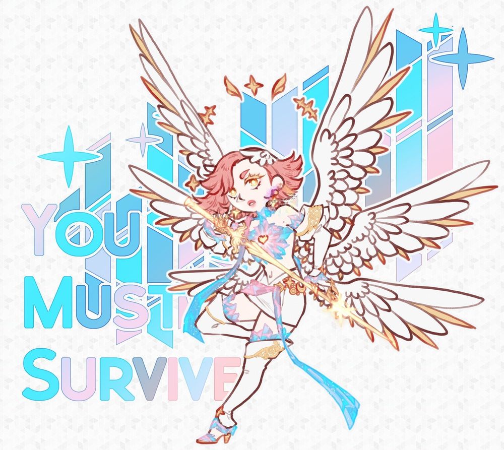 A chibi drawing of a pink haired, three winged angel holding a sword. She wears a stained glass outfit in blue, pink, and white. Behind her is a stained glass motif that says "YOU MUST SURVIVE" in the background.