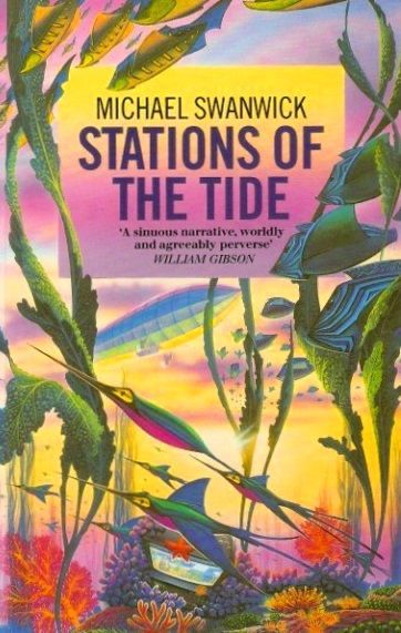 Cover of Stations of the Tide by Michael Swanwick